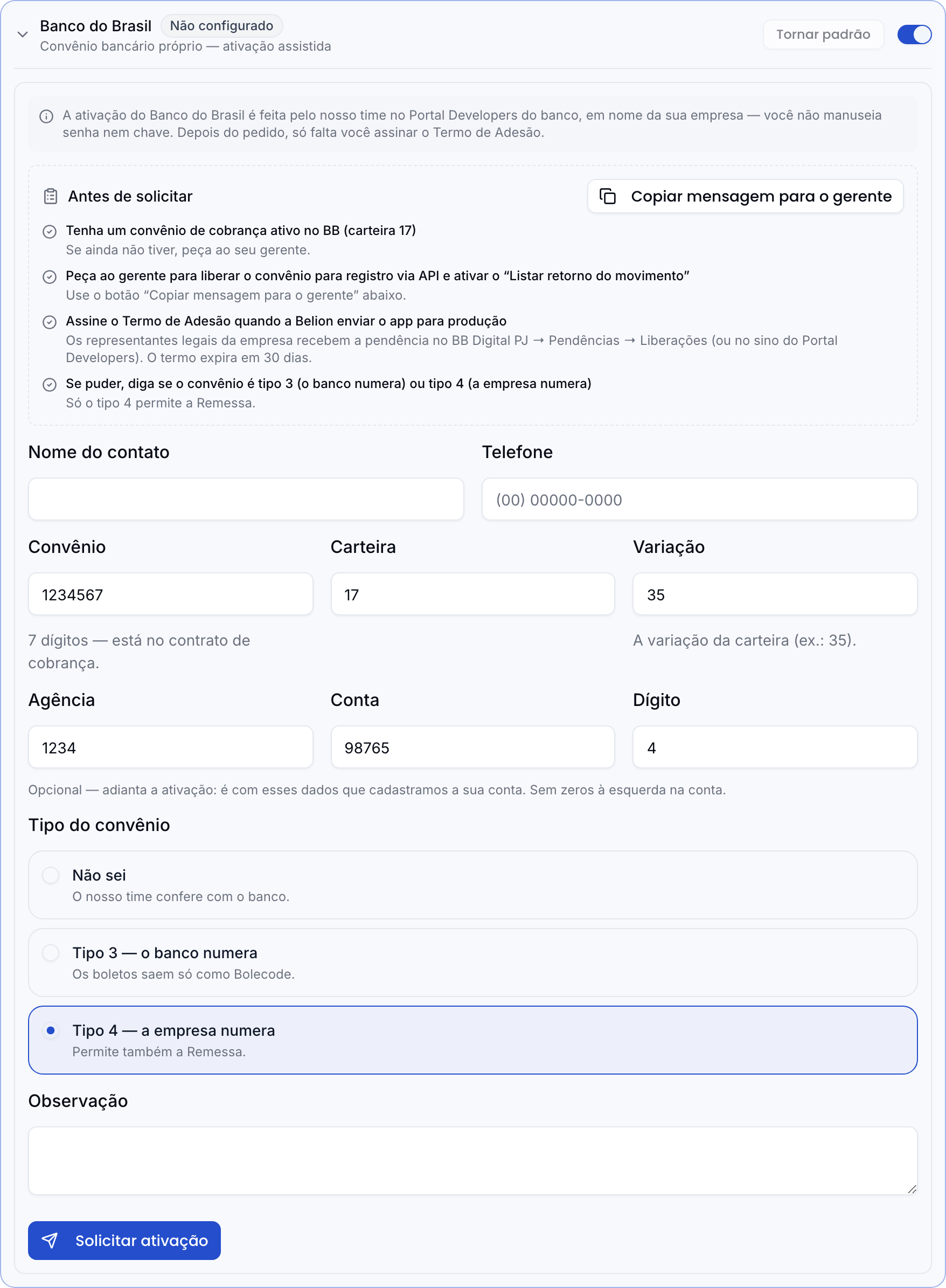 Card Banco do Brasil na seção Boleto da loja, antes da ativação: o aviso de que a ativação é feita pelo time da Belion, o checklist Antes de solicitar com o botão Copiar mensagem para o gerente, os campos do contato, convênio, carteira 17, variação, agência e conta, o tipo do convênio com Tipo 4 marcado e o botão Solicitar ativação