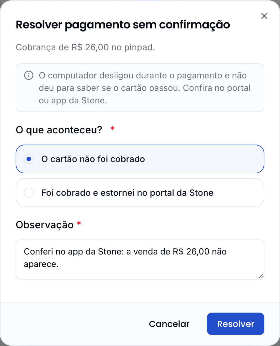 Janela Resolver pagamento sem confirmação, com as duas opções e a observação